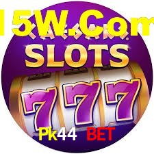 Pk44 Bet