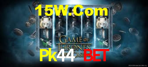 Pk44 Bet,Pk44 App